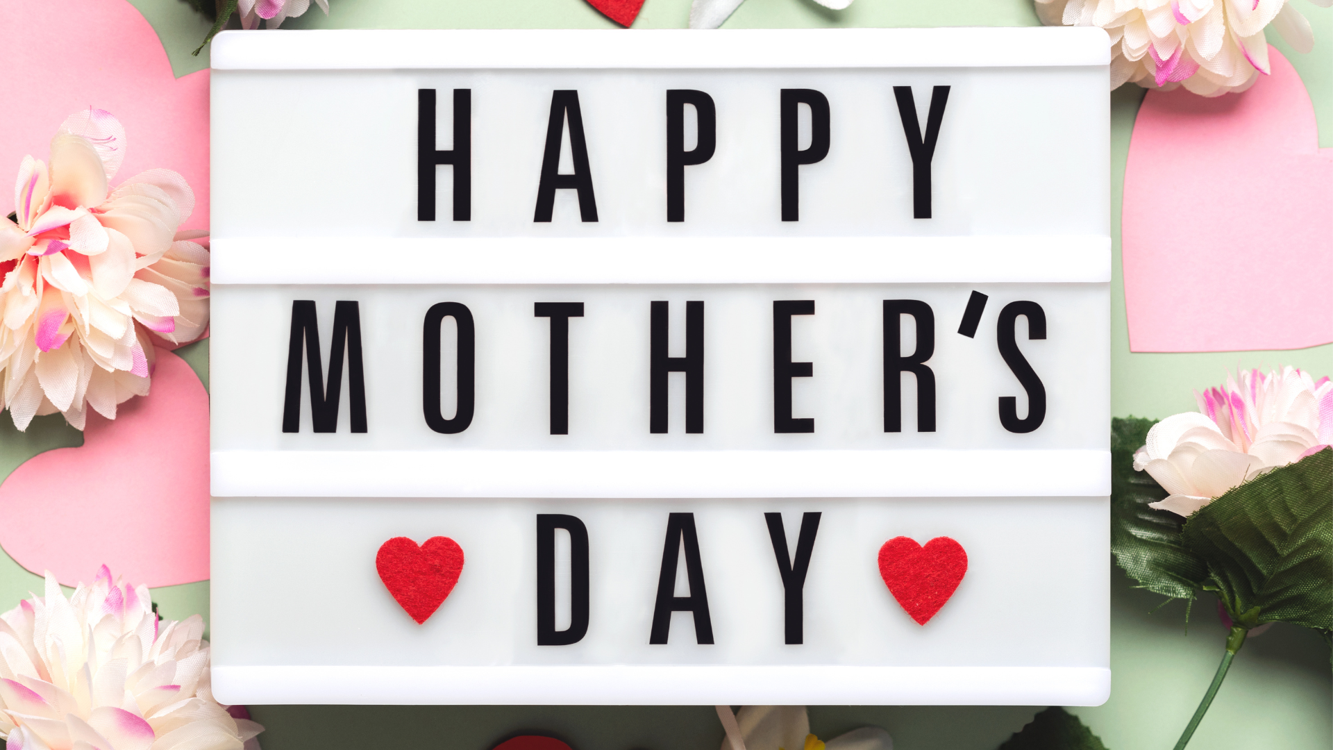 Happy Mother’s Day!